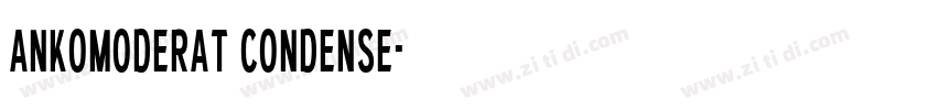 ankomoderat condense字体转换